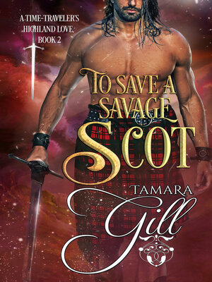 cover image of To Save a Savage Scot